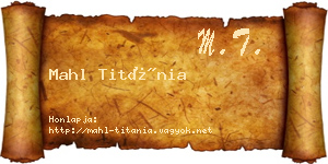 Mahl Titánia névjegykártya